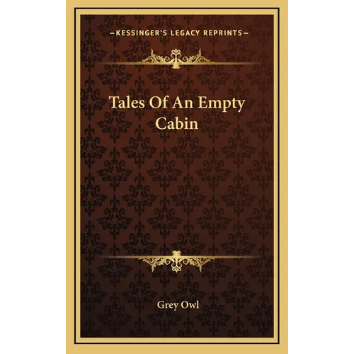 Tales Of An Empty Cabin - Hardcover