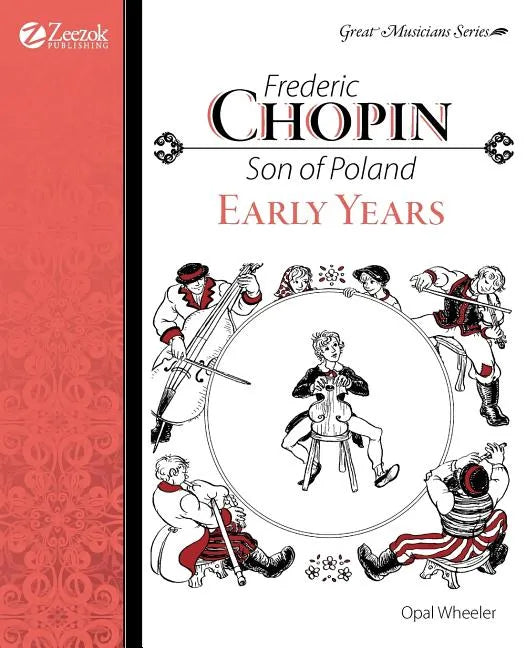 Frederic Chopin, Son of Poland, Early Years - Paperback