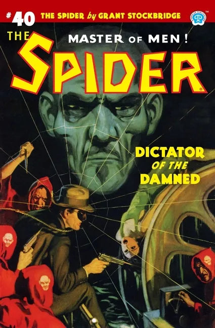 The Spider #40: Dictator of the Damned - Paperback