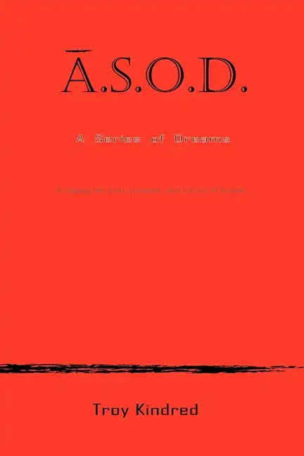 A.S.O.D. a Series of Dreams - Paperback