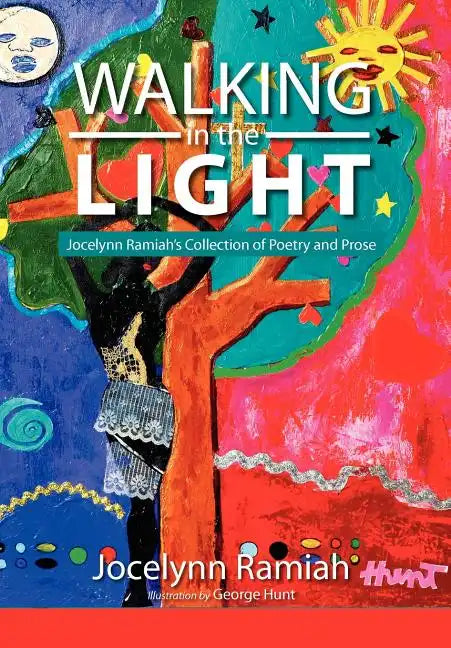 Walking in the Light - Hardcover