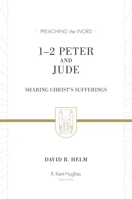 1-2 Peter and Jude: Sharing Christ's Sufferings (Redesign) - Hardcover