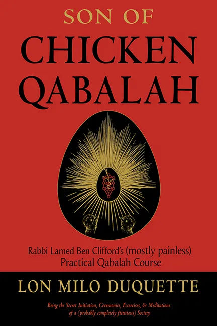 Son of Chicken Qabalah: Rabbi Lamed Ben Clifford's (Mostly Painless) Practical Qabalah Course - Paperback