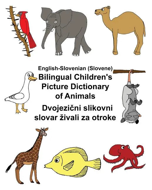 English-Slovenian (Slovene) Bilingual Children's Picture Dictionary of Animals - Paperback