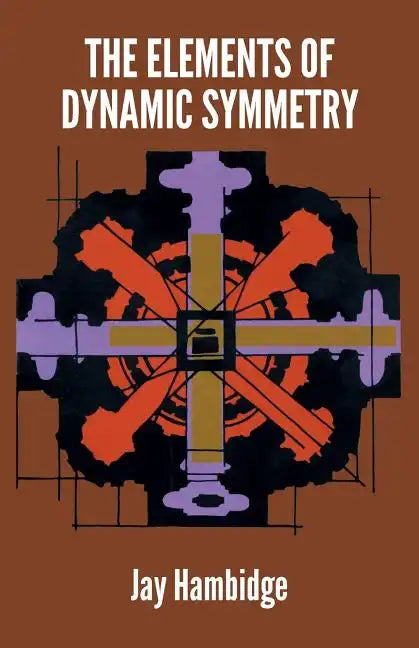The Elements of Dynamic Symmetry - Paperback