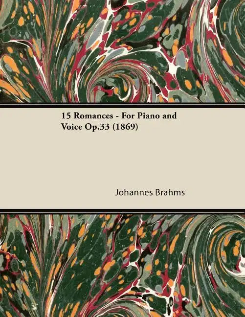 15 Romances - For Piano and Voice Op.33 (1869) - Paperback