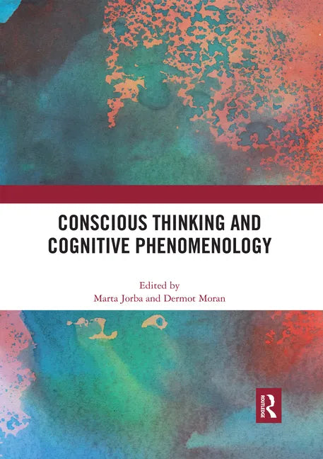 Conscious Thinking and Cognitive Phenomenology - Paperback
