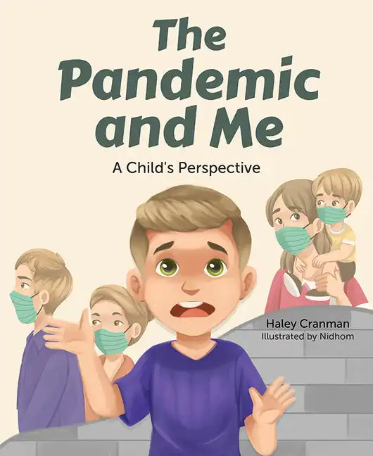 The Pandemic and Me: A Child's Perspective - Hardcover