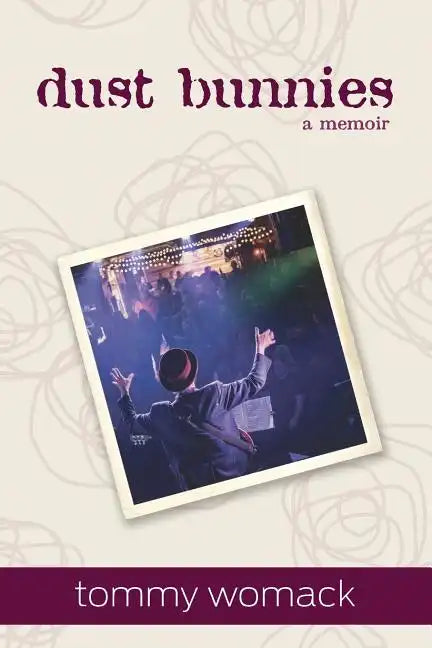 dust bunnies: a memoir - Paperback