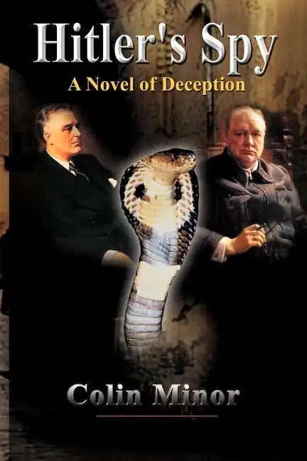 Hitler's Spy: A Novel of Deception - Paperback