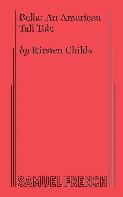 Bella: An American Tall Tale - Paperback