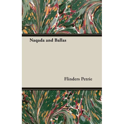 Naqada and Ballas - Paperback