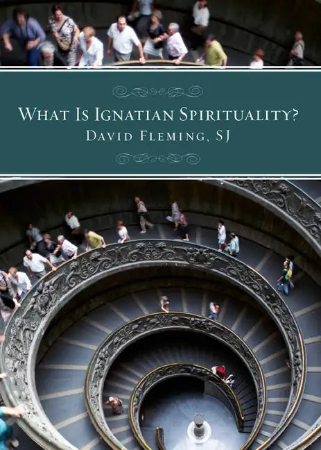 What Is Ignatian Spirituality? - Paperback