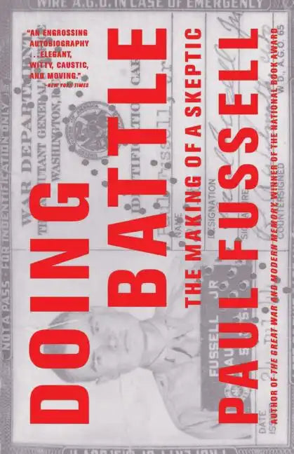 Doing Battle: The Making of a Skeptic - Paperback