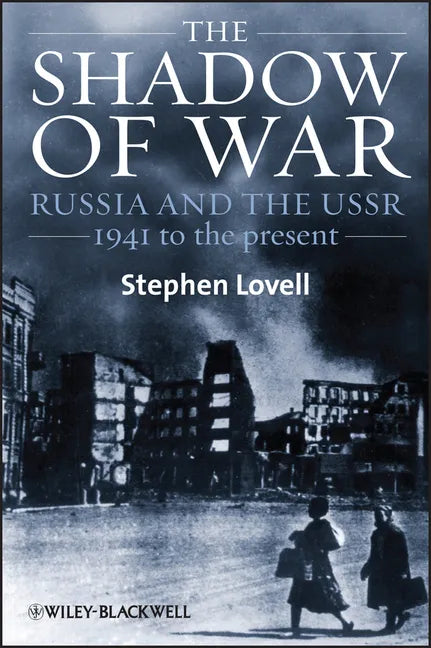 The Shadow of War: Russia and the Ussr, 1941 to the Present - Paperback