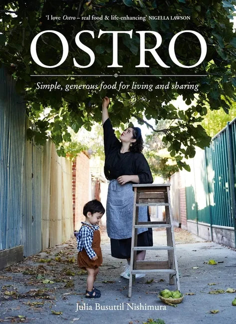 Ostro: Simple, Generous Food for Living and Sharing - Paperback