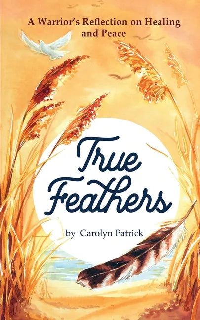 True Feathers - Paperback