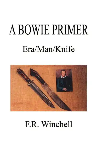 A Bowie Primer: Era/Man/Knife - Paperback