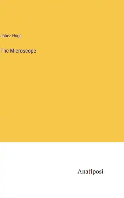 The Microscope - Hardcover