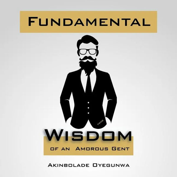 Fundamental Wisdom of an Amorous Gent - Paperback