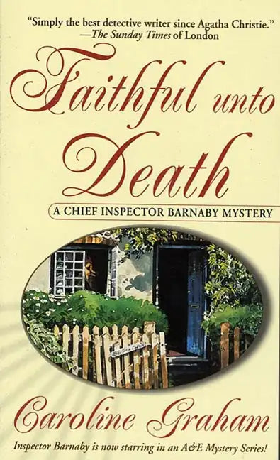 Faithful Unto Death: A Chief Inspector Barnaby Novel - Hardcover