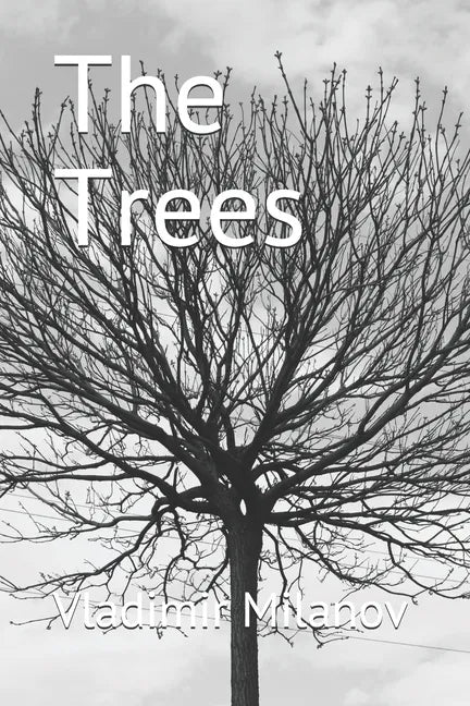 The Trees: A black and white old style art photography album of trees - Paperback