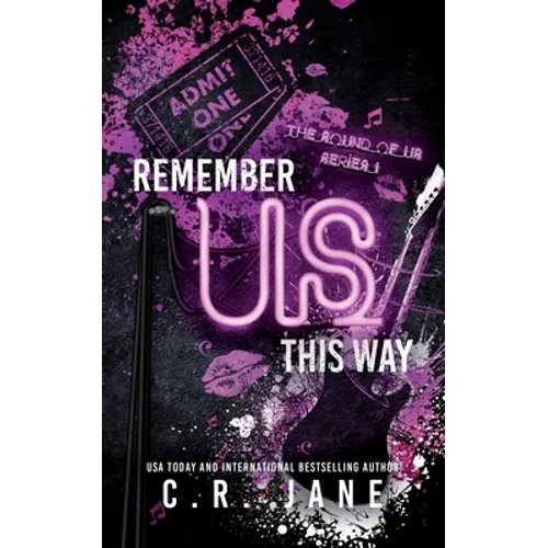 Remember Us This Way: A Contemporary Rockstar Romance - Paperback