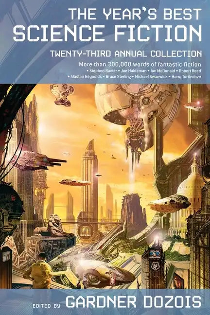 The Year's Best Science Fiction: Twenty-Third Annual Collection - Paperback