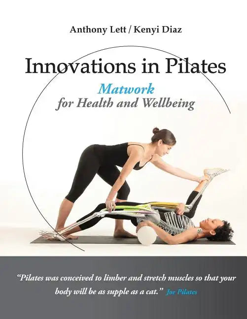 Innovations in Pilates: Matwork for Health and Wellbeing - Paperback