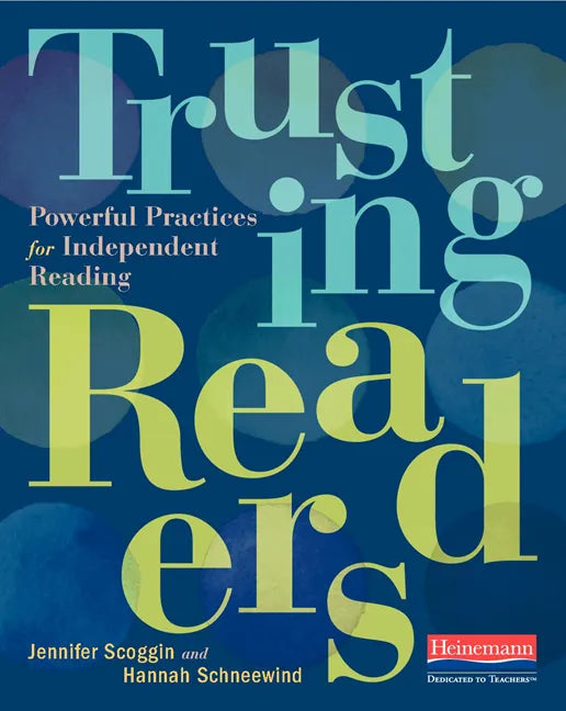 Trusting Readers: Powerful Practices for Independent Reading - Paperback