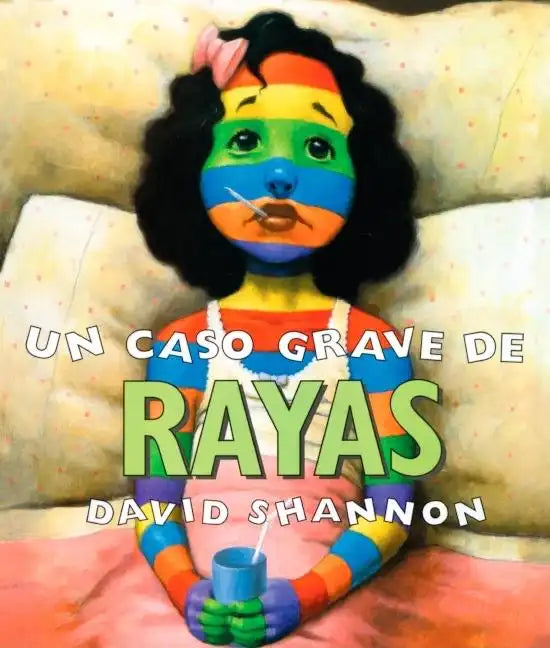 Un Caso Grave de Rayas (a Bad Case of Stripes) - Hardcover