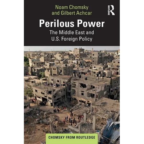 Perilous Power: The Middle East and U.S. Foreign Policy - Paperback