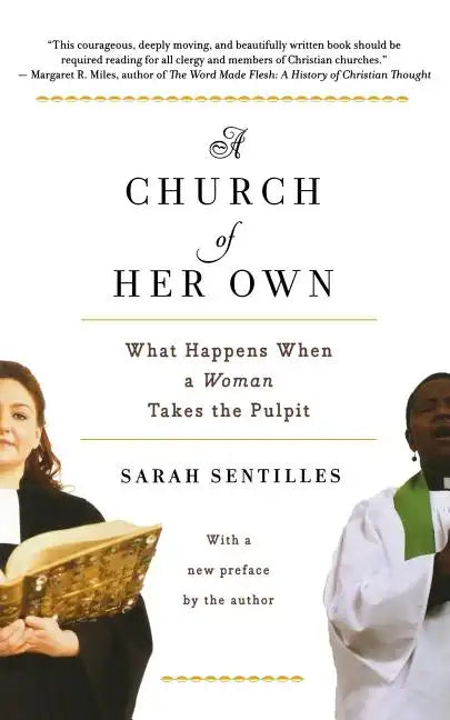 A Church of Her Own: What Happens When a Woman Takes the Pulpit - Paperback