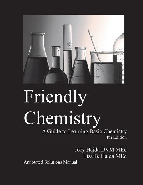 Friendly Chemistry Annotated Solutions Manual - Paperback