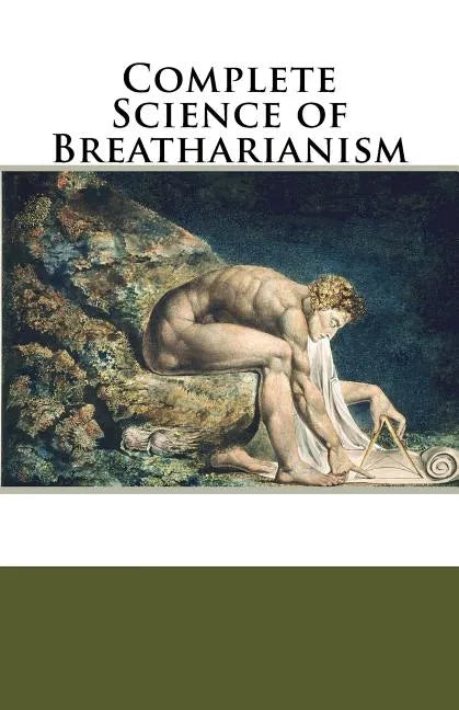 Complete Science of Breatharianism - Paperback