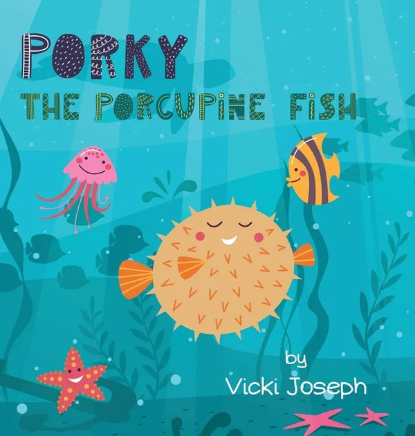 Porky the Porcupine Fish - Hardcover