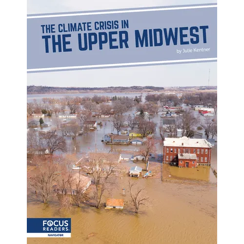 The Climate Crisis in the Upper Midwest - Library Binding