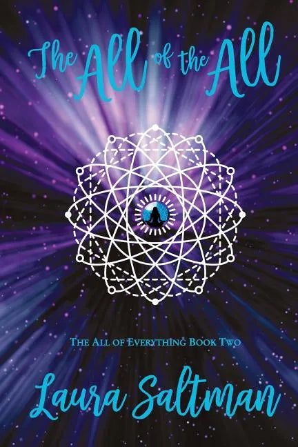The All of the All: The All of Everything, Book 2 - Paperback