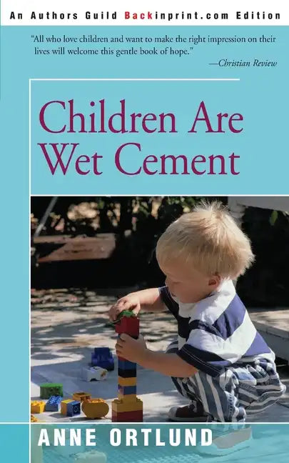 Children Are Wet Cement - Paperback