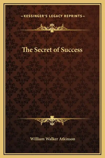 The Secret of Success - Hardcover
