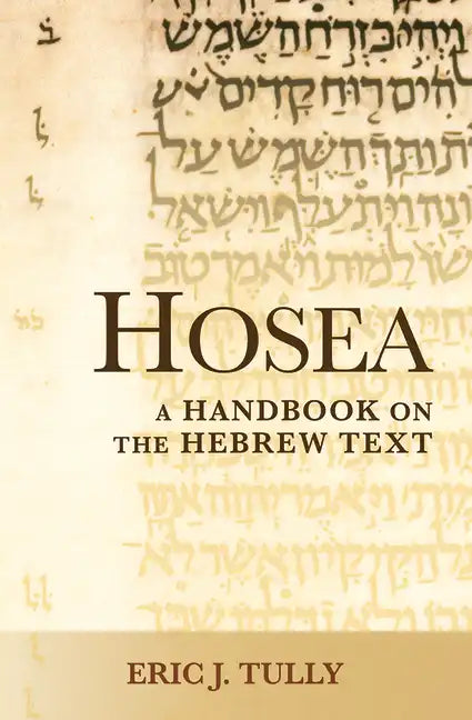 Hosea: A Handbook on the Hebrew Text - Paperback