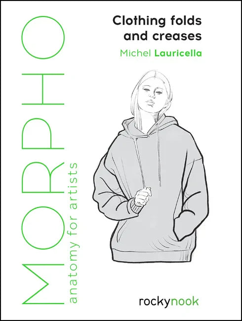 Morpho: Clothing Folds and Creases: Anatomy for Artists - Paperback
