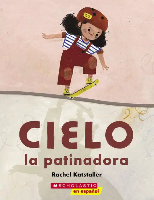 Cielo La Patinadora (Skater Cielo) - Paperback