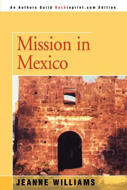 Mission in Mexico - Paperback
