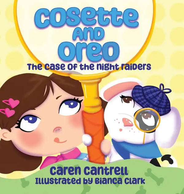 Cosette and Oreo: The Case of the Night Raiders - Hardcover