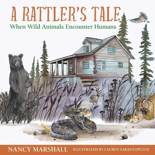 A Rattler's Tale: When Wild Animals Encounter Humans - Paperback