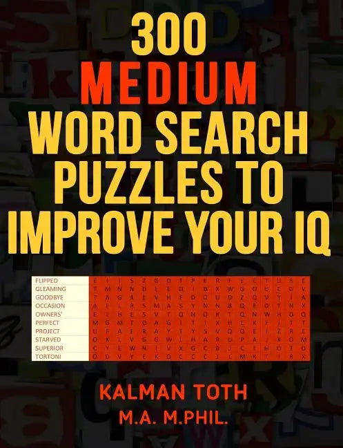 300 Medium Word Search Puzzles to Improve Your IQ - Paperback