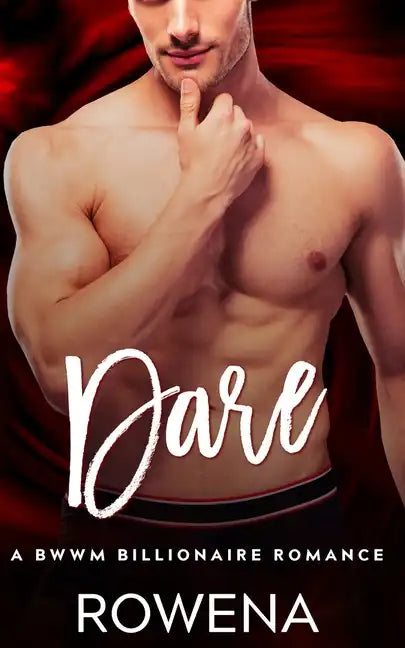 Dare: A BWWM Billionaire Romance - Paperback