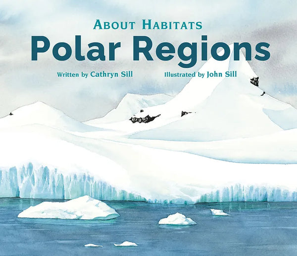 About Habitats: Polar Regions - Paperback