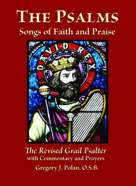 The Psalms: Songs of Faith and Praise; The Revised Grail Psalter - Paperback